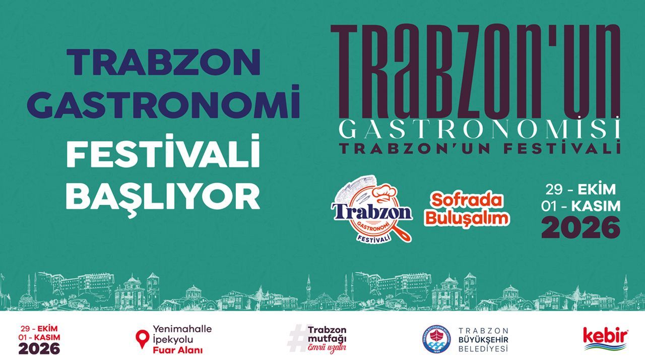 TRABZON GASTRONOMİ FESTİVALİ 28 EKİM İLANI