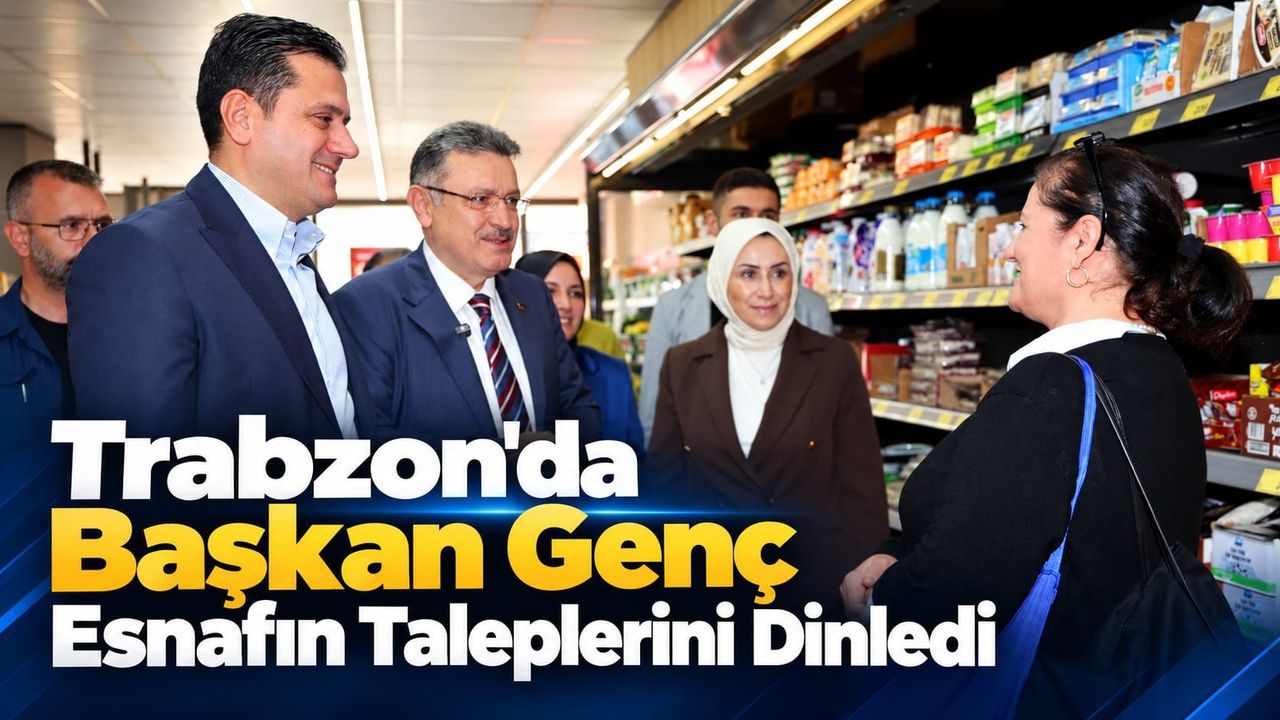 Trabzon'da Başkan Genç Esnafın Taleplerini Dinledi